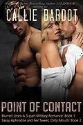 E-Book (epub) Boxed Set: Point of Contact Series, Books 1 & 2 von Callie Bardot