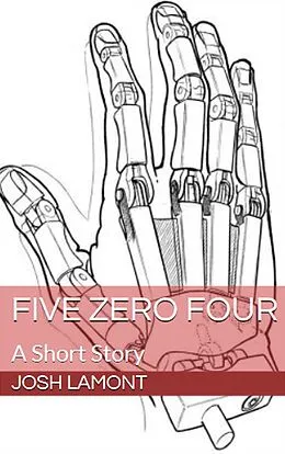 E-Book (epub) Five Zero Four von Josh Lamont