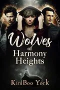E-Book (epub) Wolves of Harmony Heights, 2nd Ed. von KimBoo York