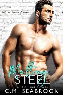 E-Book (epub) Melting Steel von C. M. Seabrook
