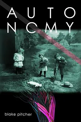 E-Book (epub) Autonomy von Blake Pitcher
