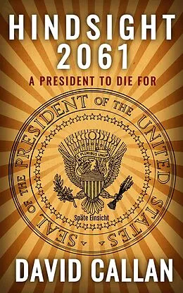 E-Book (epub) Hindsight 2061 von David Callan