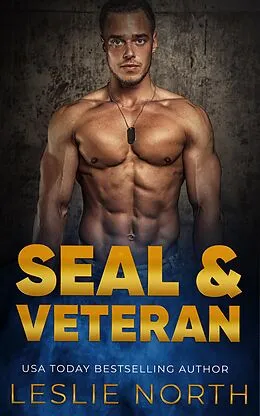 E-Book (epub) SEAL & Veteran von Leslie North