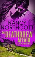 E-Book (epub) The Deathbrew Affair (The Lethal Webs, #1) von Nancy Northcott