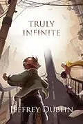 E-Book (epub) Truly Infinite von Jeffrey Dublin