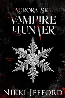 E-Book (epub) Aurora Sky: Vampire Hunter von Nikki Jefford