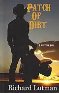 E-Book (epub) Patch of Dirt von Richard Lutman