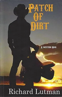 E-Book (epub) Patch of Dirt von Richard Lutman