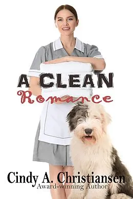 E-Book (epub) A Clean Romance von Cindy A Christiansen