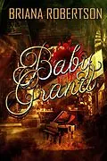 E-Book (epub) Baby Grand von Briana Robertson