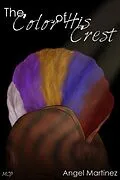 E-Book (epub) The Color of His Crest von Angel Martinez