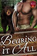E-Book (epub) Bearing It All (Black Fall Bears, #2) von Christin Lovell