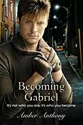 E-Book (epub) Becoming Gabriel von Amber Anthony