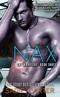 E-Book (epub) Nax (Sky Warriors, #4) von Sadie Carter