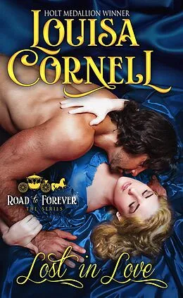 E-Book (epub) Lost In Love (Road to Forever) von Louisa Cornell