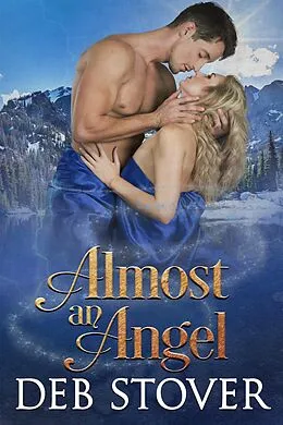 E-Book (epub) Almost An Angel von Deb Stover