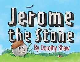 E-Book (epub) Jerome the Stone von Dorothy Shaw