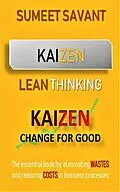 E-Book (epub) Kaizen (Lean Thinking, #3) von Sumeet Savant