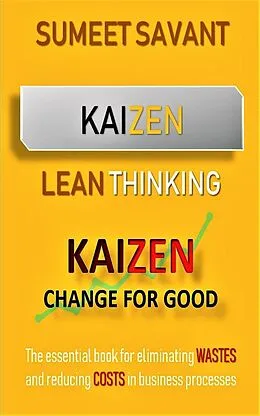 E-Book (epub) Kaizen (Lean Thinking, #3) von Sumeet Savant