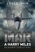 E-Book (epub) Mar: A Harry Miles Redemption Story (Harry's War, #2) von Ed Benjamin
