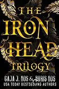 E-Book (epub) The Iron Head Trilogy von Gaja J. Kos, Boris Kos