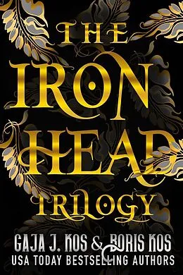 E-Book (epub) The Iron Head Trilogy von Gaja J. Kos, Boris Kos