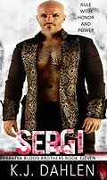 E-Book (epub) Sergi (Bratva Blood Brothers, #11) von Kj Dahlen
