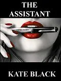 E-Book (epub) The Assistant (1) von Kate Black
