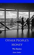 E-Book (epub) Other People's Money: The Basics von Janet Amber