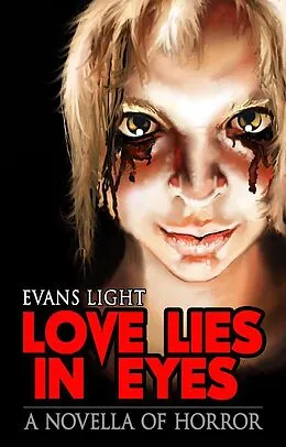 E-Book (epub) Love Lies in Eyes von Evans Light