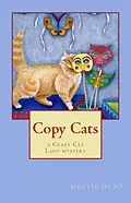 E-Book (epub) Copy Cats (Crazy Cat Lady cozy mysteries, #2) von Mollie Hunt