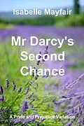 E-Book (epub) Mr Darcy's Second Chance von Isabelle Mayfair