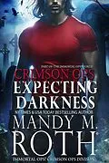 E-Book (epub) Expecting Darkness (Crimson Ops, #2) von Mandy M. Roth