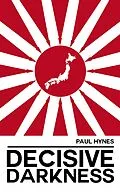 E-Book (epub) Decisive Darkness: Part One - Majestic von Paul Hynes