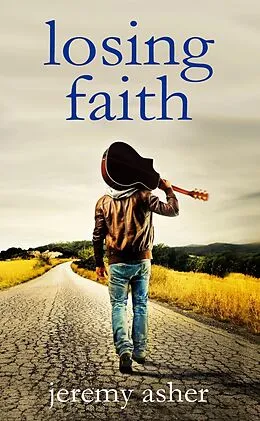 E-Book (epub) Losing Faith (The Seth & Trista series) von Jeremy Asher