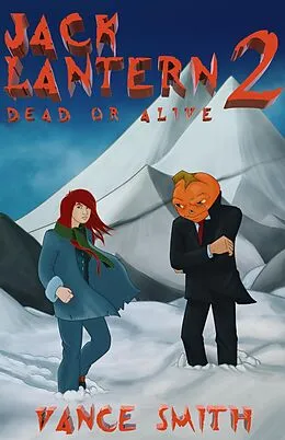 E-Book (epub) Jack Lantern: Dead or Alive von Vance Smith