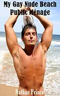 E-Book (epub) My Gay Nude Beach Public Ménage von Nathan Prince