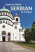 E-Book (epub) Learn to Read Serbian in 5 Days von Lena Dragovic