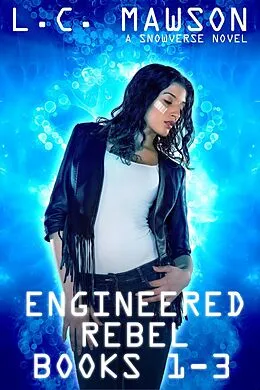 E-Book (epub) Engineered Rebel: Books 1-3 von L. C. Mawson