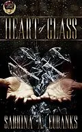 E-Book (epub) Heart of Glass von Sabrina A. Eubanks