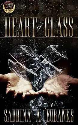 E-Book (epub) Heart of Glass von Sabrina A. Eubanks