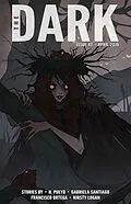 E-Book (epub) The Dark Issue 47 von H. Pueyo, Gabriela Santiago, Francisco Ortega