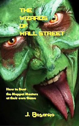 E-Book (epub) The Wizards of Wall Street von J. Bosanko