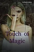E-Book (epub) Touch of Magic von Bianca Collins