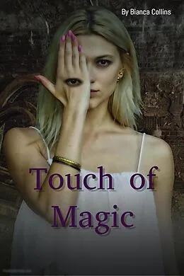 E-Book (epub) Touch of Magic von Bianca Collins