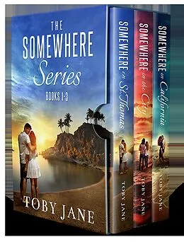 E-Book (epub) Somewhere Series Box Set: Books 1-3 (Somewhere Series Romance) von Toby Jane