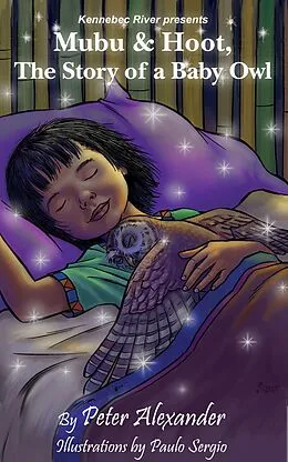 E-Book (epub) Mubu & Hoot, The Story Of A Baby Owl von Peter Alexander