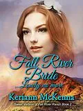 E-Book (epub) Fall River Bride...Lonely No More (Fall River Ranch - The Sweet Version) von Keriann Mckenna