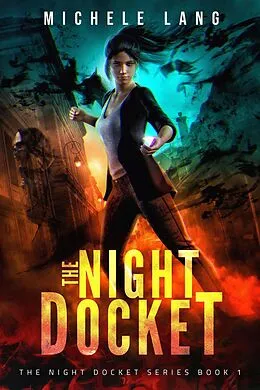 E-Book (epub) The Night Docket (The Night Docket Series, #1) von Michele Lang