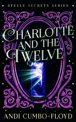 E-Book (epub) Charlotte and the Twelve von Andi Cumbo-Floyd